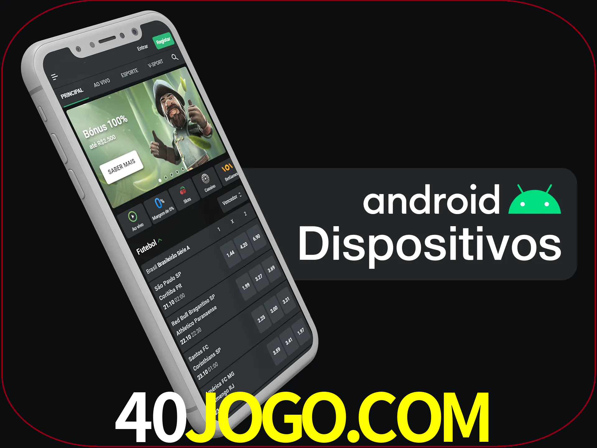 O aplicativo suporta a maioria de todos os dispositivos Android.