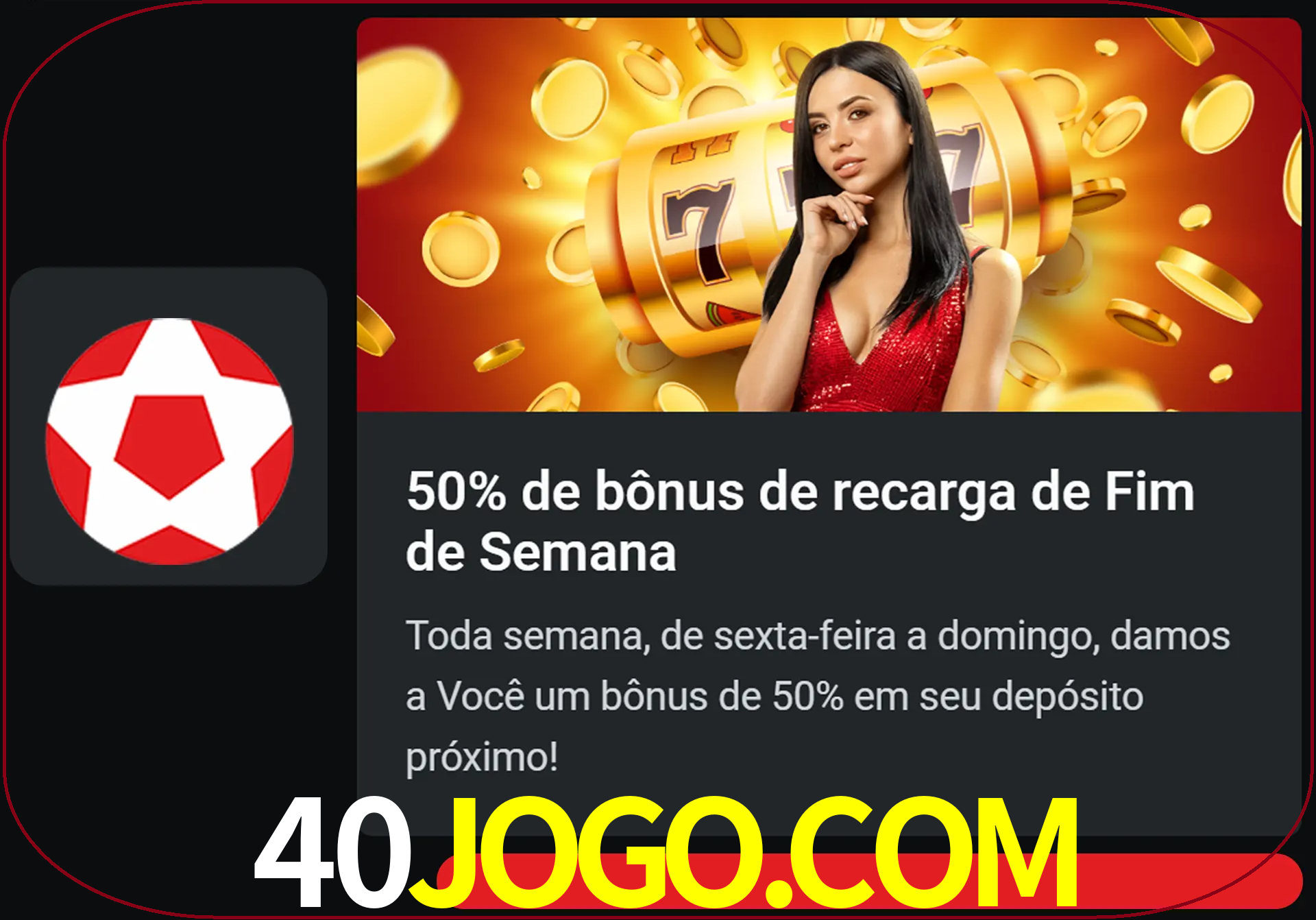 Volte a cada semana para receber novos bônus em dinheiro.