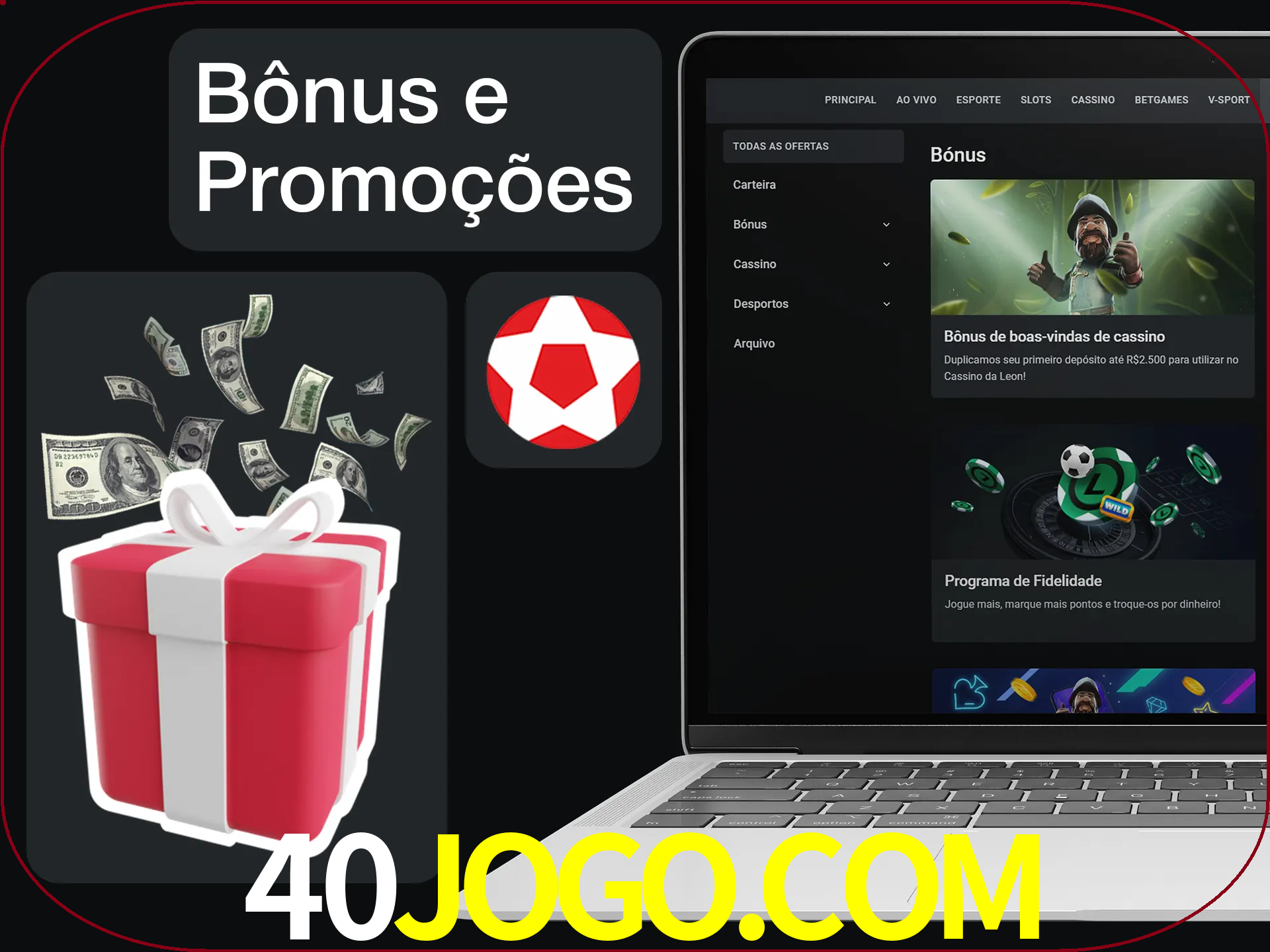 Verifique se há novos bônus e promoções.