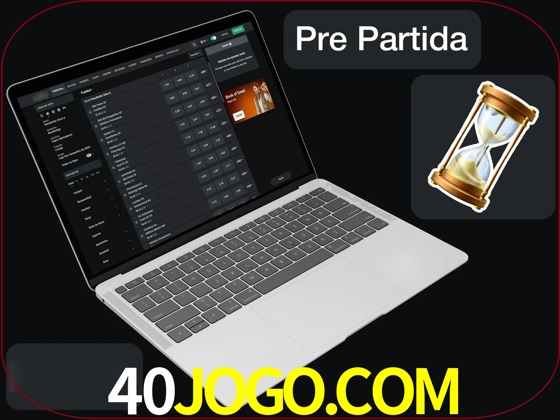 Fazer apostas em partidas futuras.