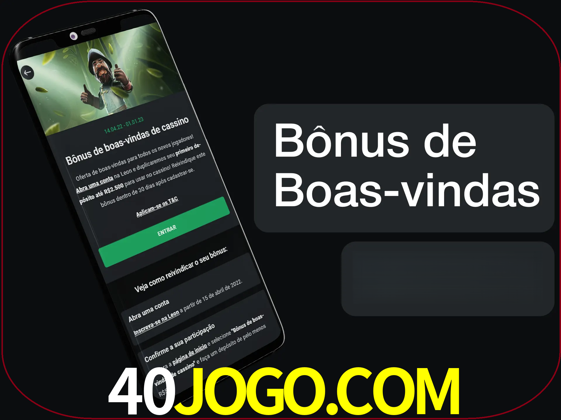 Não se esqueça de usar o bônus de boas-vindas.